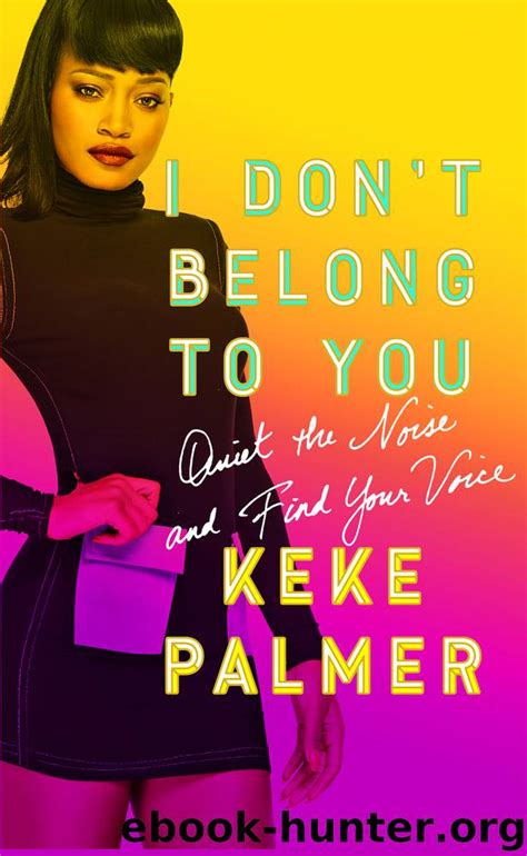 I Dont Belong To You By Keke Palmer Free Ebooks Download
