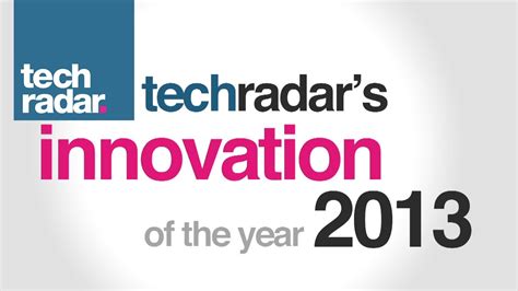 Innovation Of The Year Techradar Review 2013 Youtube