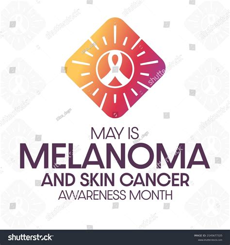 May Melanoma Skin Cancer Awareness Month Stock Vector Royalty Free