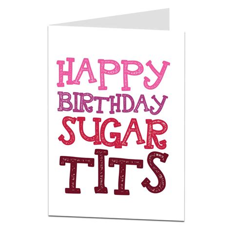 Happy Birthday Sugar Tits Card