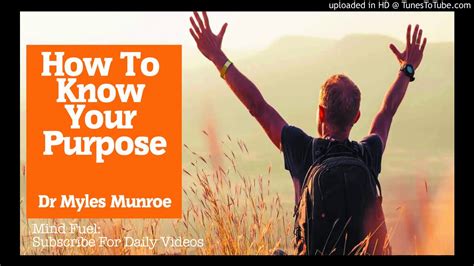 Dr Myles Munroe How To Know Your Purpose Principles Of Success Part