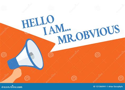 Writing Note Showing Hello I Am Mrobvious Stock Illustration