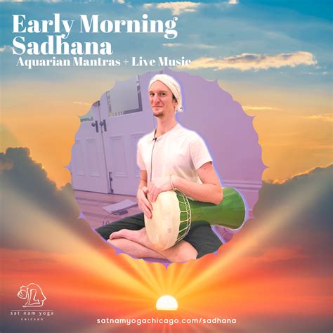 Early Morning Aquarian Sadhana — Sat Nam Yoga Chicago