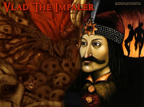 Vlad The Impaler Serial Killers Wallpaper 586891 Fanpop