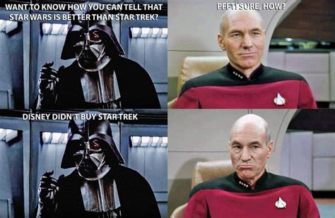 Beyond jerry ryan from the voyager series, my money is on gene roddenberry and captain jean luc picard. Star Wars Vs Star Trek Memes | lifesfinewhine