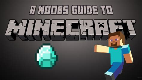 A Noobs Guide To Minecraft Youtube