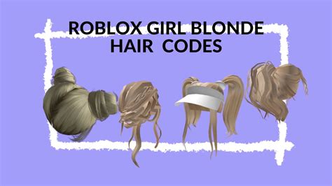 Hair codes for roblox | chloe paige ♡ ↠open me ↞ thanks for watching i hope you enjoyed ☆subscriber count: Roblox Girl Blonde Hair Codes - YouTube