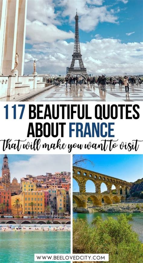 France is also known for its rich history of art and literature. 117+ Most Inspiring Quotes about France & the French! - BeeLoved City