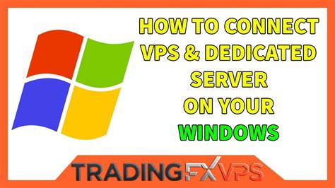How To Remote Connect Vps Windows Forex Vps Youtube