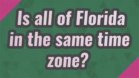 Is All Of Florida In The Same Time Zone Youtube