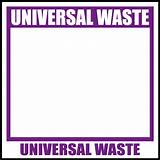 Photos of Universal Waste Labels