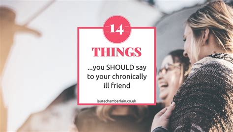 It is correct to say, my friends did. 14 things you SHOULD say to your chronically ill friend ...