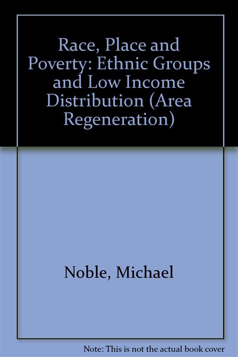 Buy Race Place And Poverty Ethnic Groups And Low Income Distribution