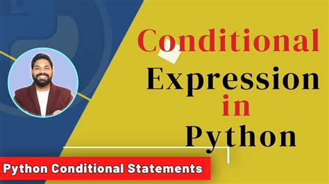 Conditional Expression In Python Python Conditional Statements