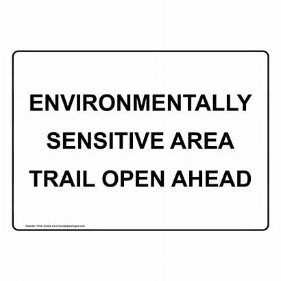 Sign Trail Sensitive Area Ahead Environmentally Nhe