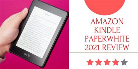 Amazon Kindle Paperwhite 2021 Review 11th Gen Prices And Deals
