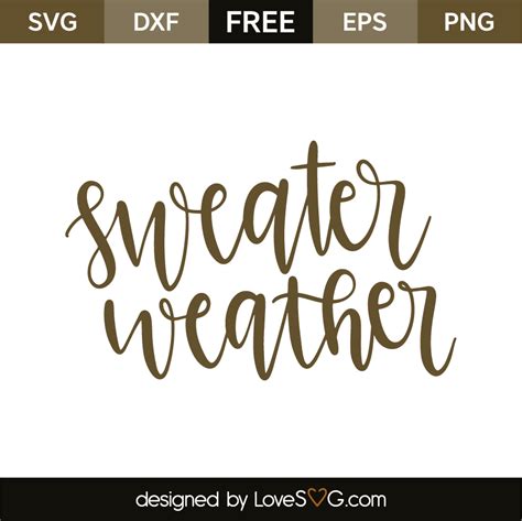 A song by an american alternative pop band called the neighborhood. Sweater weather | Lovesvg.com | Weather quotes, Sweater ...