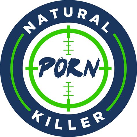 Natural Porn Killer