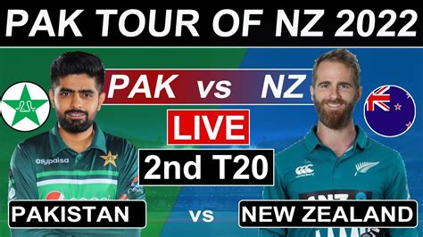 Pakistan Vs New Zealand 2nd T20 Match Live Score Commentary Pak Vs Nz