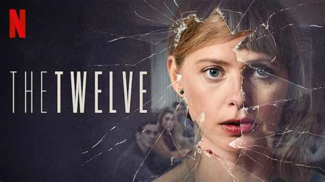 The Twelve Review Belgian Netflix Thriller Series Heaven Of Horror