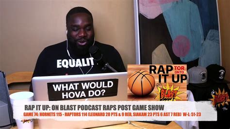 Game 74 Hornets 115 Raptors 114 Rap It Up On Blast Post Game Show