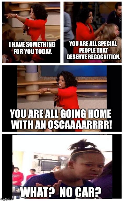 Oprah You Get A Car Meme