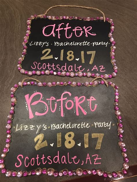 Before And After Sign Bachelorette Party Planning Awesome