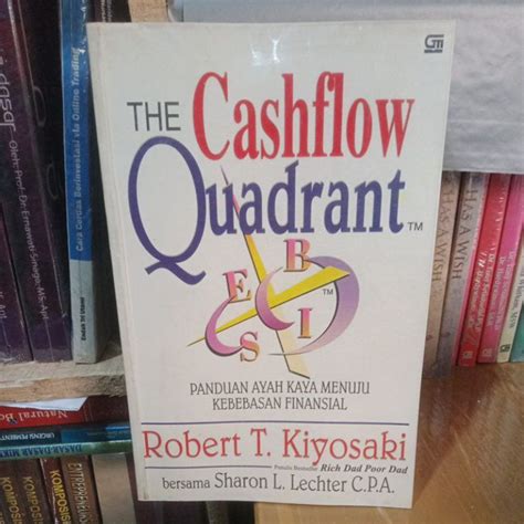 Jual Buku The Cashflow Quadrant Panduan Ayah Kaya Menuju Kebebasan
