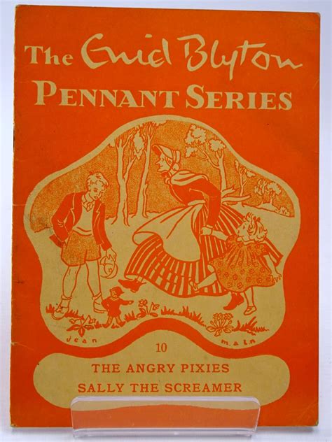 Stella And Rose S Books The Enid Blyton Pennant Series No 10 The Angry Pixies Sally The