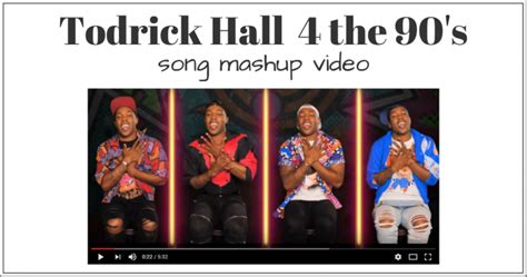 Todrick Hall 4 The 90 S Song Mashup Video Amazing
