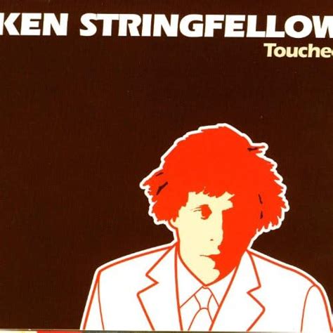 Touched Ken Stringfellow Digital Music