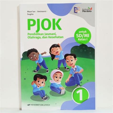 Buku Pjok Penjas Kelas 1 Sd Kurikulum Merdeka Masrian Lazada Indonesia