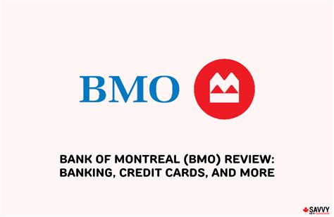 Bank Of Montreal Bmo Review Banking Credit Cards And More