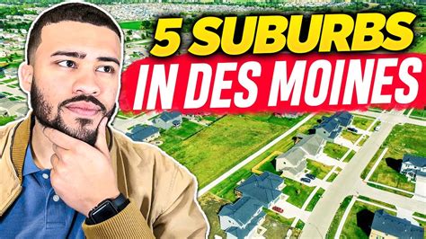 Uncovering The Top 5 Suburbs In Des Moines Iowa Youtube