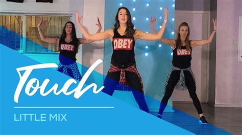 Touch Little Mix Fitness Dance Choreography Baile Coreografia