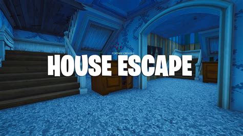 House Escape Fortnite Creative Map Code Youtube
