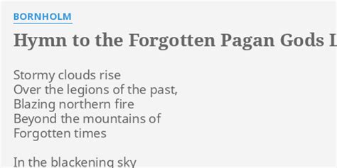 Hymn To The Forgotten Pagan Gods Lyrics By Bornholm Stormy Clouds