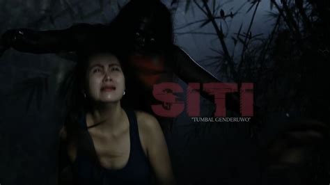 Film Horor Indonesia Terbaru 2021 Siti Tumbal Genderuwo Youtube