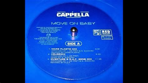 Cappella Move On Baby Mars Plastic Mix 1994 Youtube