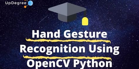 Hand Gesture Recognition Using Opencv Python Opencv Python Tutorial Updegree Blueiblog