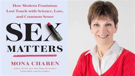 Sex Matters How Modern Feminism Lost Touch With Science Love And