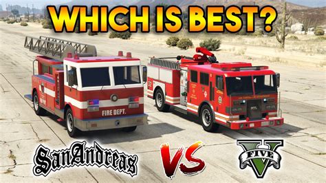 Gta 5 Firetruck Vs Gta San Andreas Firetruck Which Is Best Youtube
