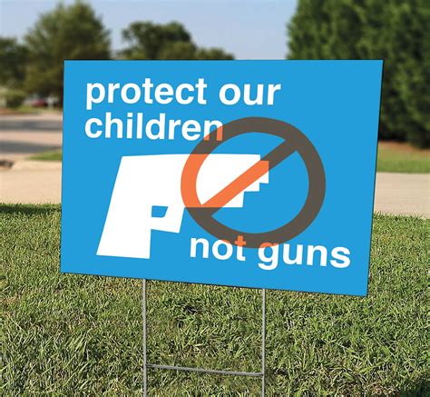 Yard Card Sign Protect Our Children Not Guns Lawn Sign Crowdsigns