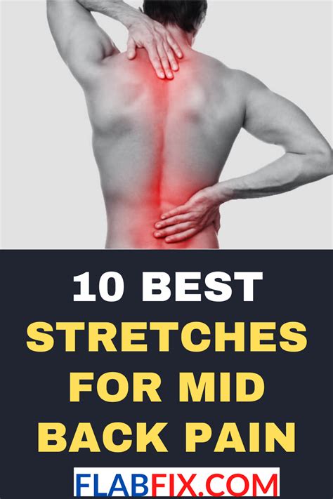 10 Best Stretches For Mid Back Pain Flab Fix