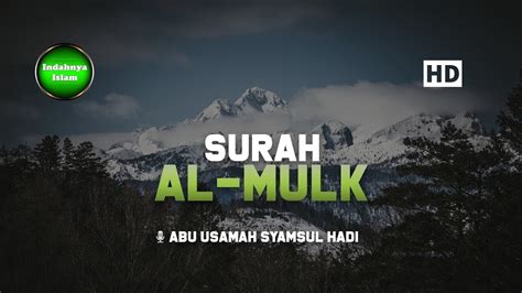 List download lagu surah al mulk terjemahan (15:31 min) mp3 link, last update jun 2021. Surah Al Mulk dan Terjemahan Bahasa Indonesia - Abu Usamah ...