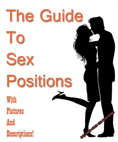 The Guide To Sex Positions With Pictures And Descriptions By Jessica Jordan Nook Book Ebook