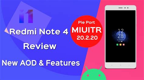 We did not find results for: Redmi Note 4X/4 MIUITR 20.2.20 Pie ROM Review | New AOD ...
