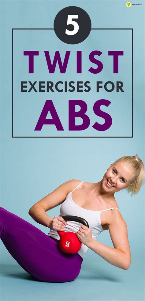5 effective twist exercises for your abs exercise workout workout regimen