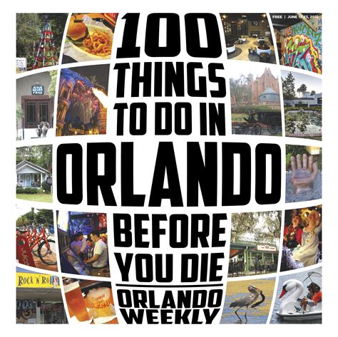 100 Things To Do In Orlando Before You Die Updated For 2015 News Orlando Orlando Weekly