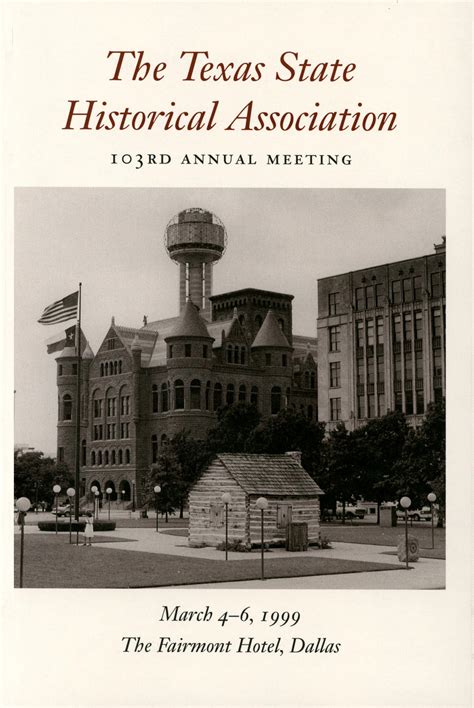Texas State Historical Association One Hundred And Third Annual Meeting